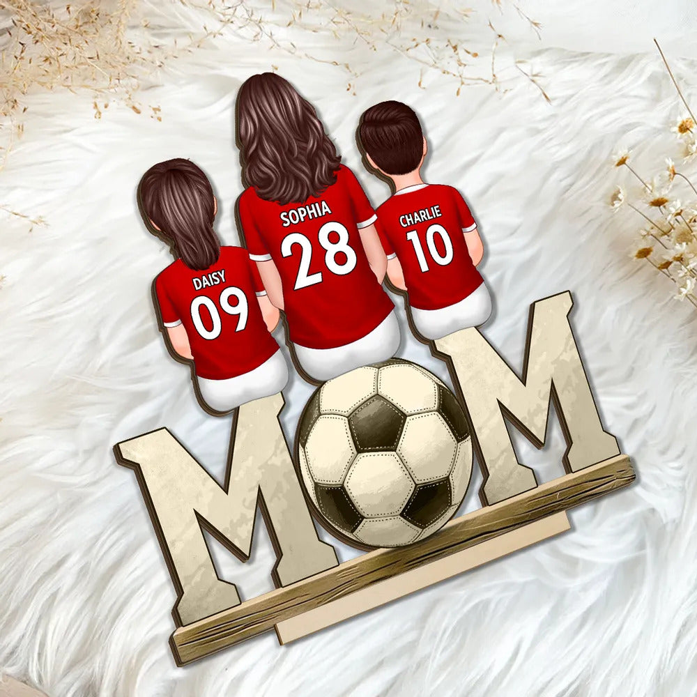 Soccer Mom And Kids Personalized Standing Wooden Plaque, Mother's Day gift