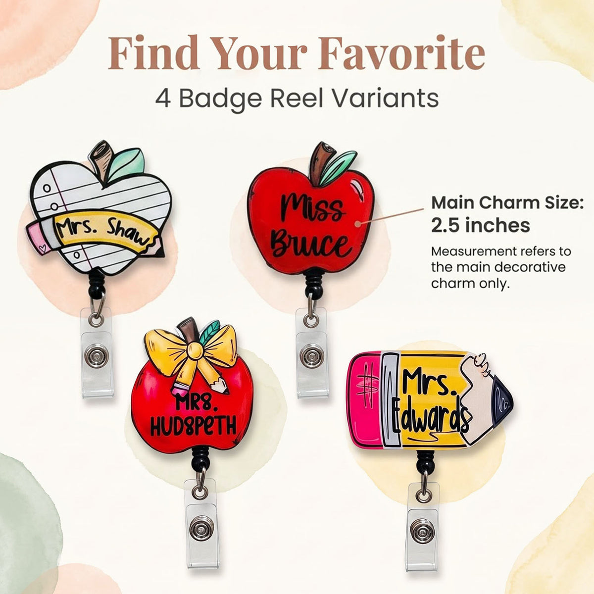 Four school-themed badge reel variants displayed on a light cream background with soft pastel accents. The designs include an apple with 'Mrs.