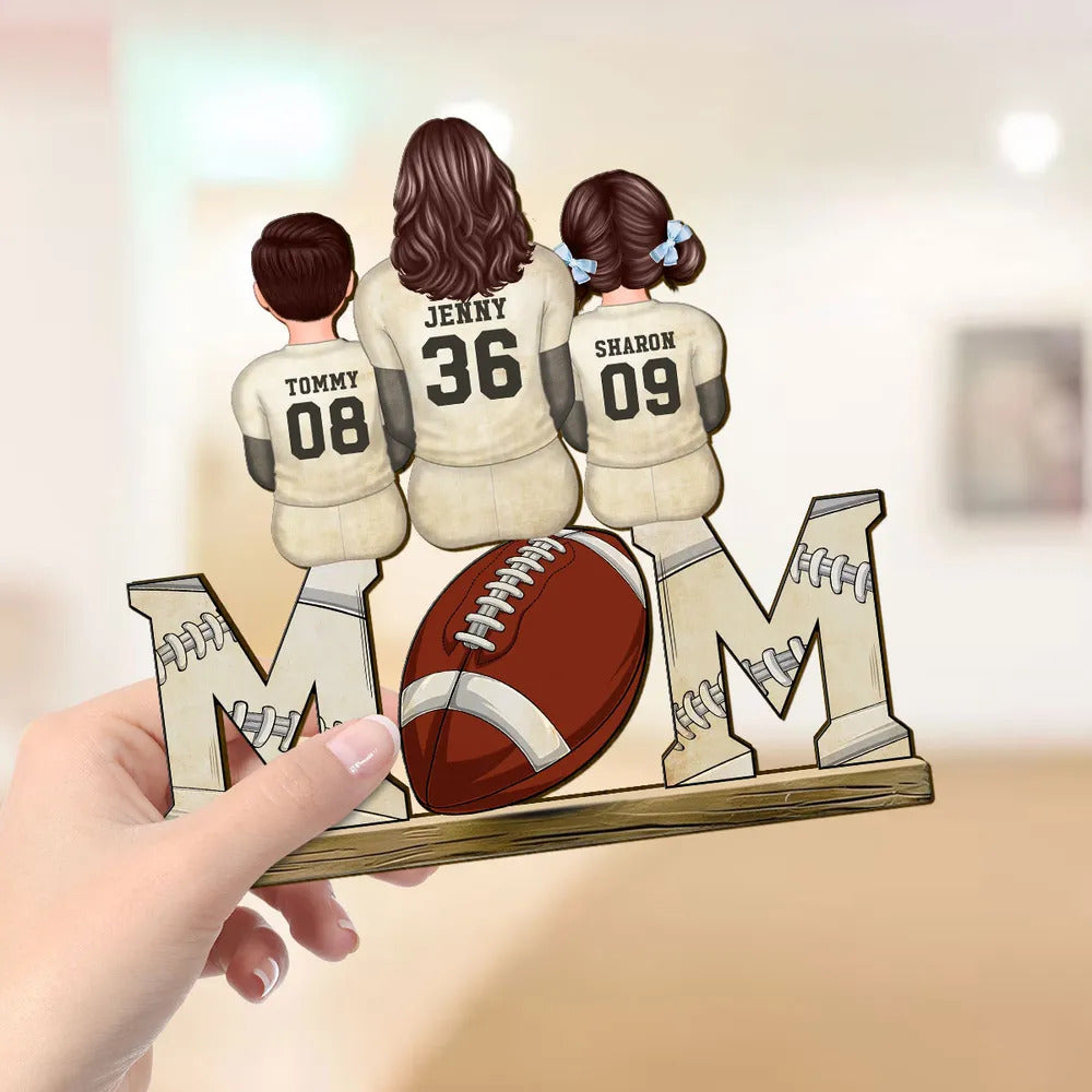 Football Mom And Kids Personalized Standing Wooden Plaque, Mother's Day gift