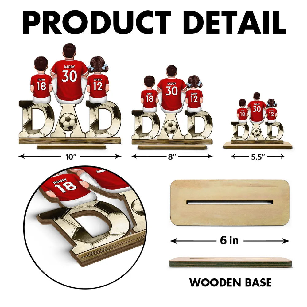 Soccer Dad & Kids Personalized Standing Wooden Plaque, Father’s Day gift for Dad, for Husband