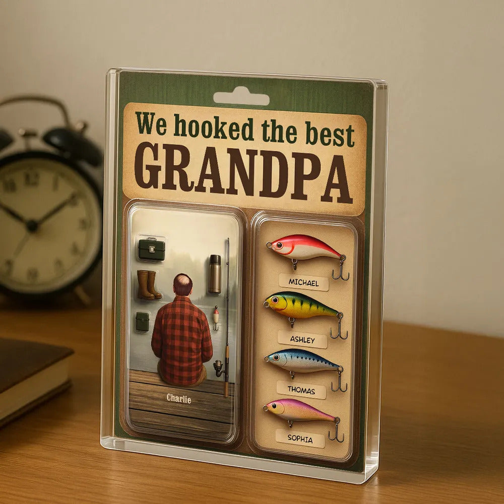 We Hooked The Best Dad Grandpa Man Realistic Figure Style Personalized Acrylic Block Plaque