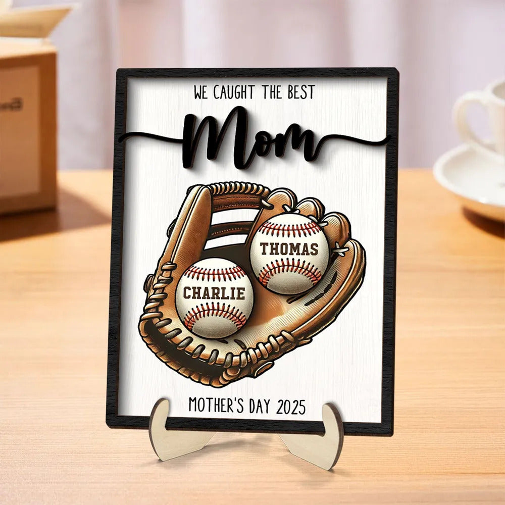 Personalized 2-Layered Wooden Plaque, Mother's Day Gift We Caught The Best Mom Baseball, Softball, Custom Kid's Name