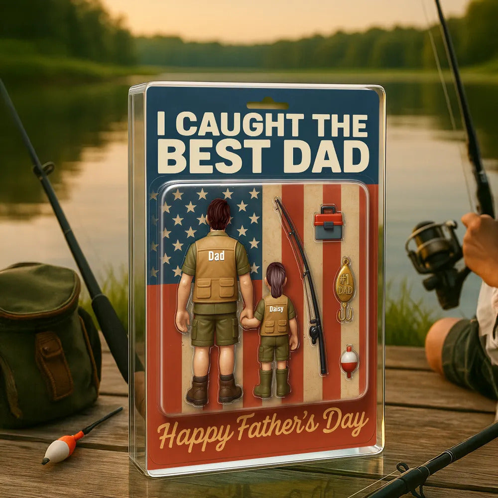 I Caught The Best Dad Custom Fishing Action Figure Personalized Acrylic Block Plaque, Father's Day Gift for Dad