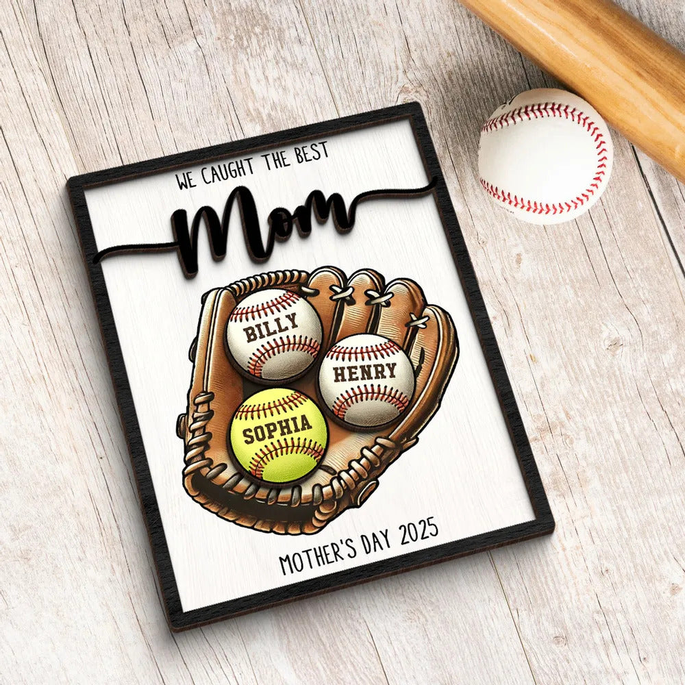 Personalized 2-Layered Wooden Plaque, Mother's Day Gift We Caught The Best Mom Baseball, Softball, Custom Kid's Name