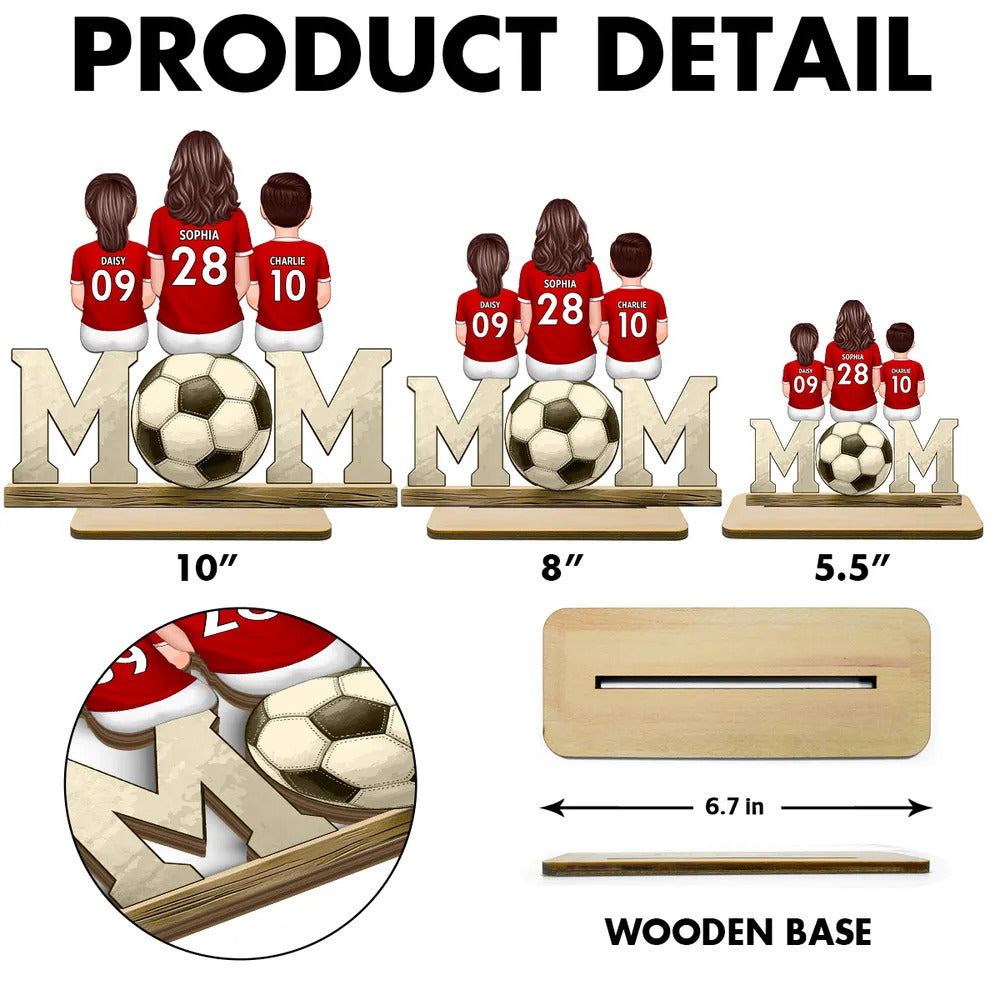 Soccer Mom And Kids Personalized Standing Wooden Plaque, Mother's Day gift