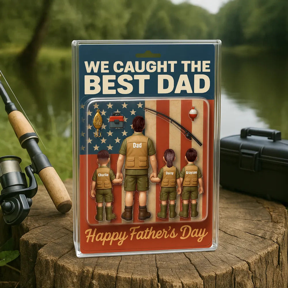 I Caught The Best Dad Custom Fishing Action Figure Personalized Acrylic Block Plaque, Father's Day Gift for Dad