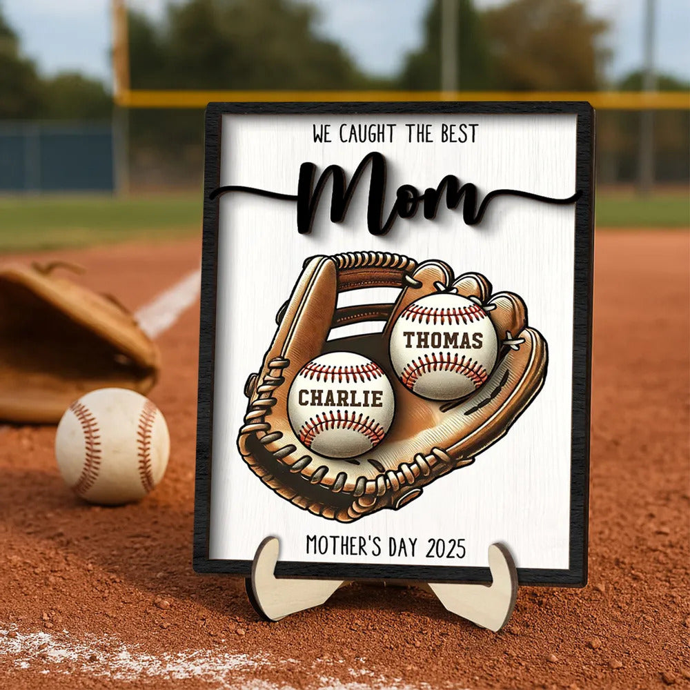 Personalized 2-Layered Wooden Plaque, Mother's Day Gift We Caught The Best Mom Baseball, Softball, Custom Kid's Name