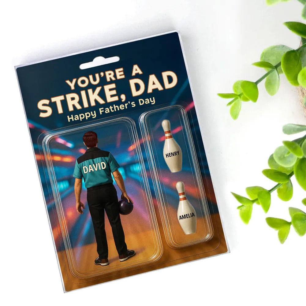 You're A Strike Dad With Kids' Names Custom Figure Personalized Acrylic Block Plaque, Unique Father's Day Gift For Him, For Dad, For Bowling Lover