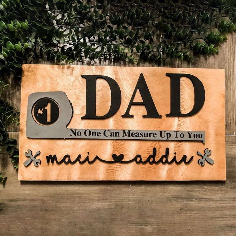 Personalized No One Measures Up Sign. Father's Day Gift