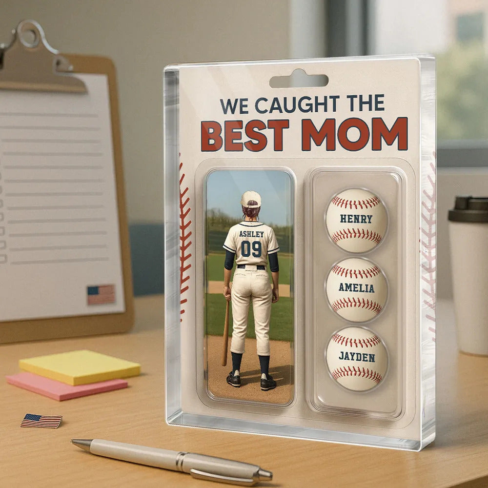 We Caught The Best Mom Baseball Lover Toy Box Figure Style Personalized Acrylic Block Plaque