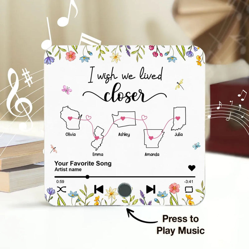 I Wish We Lived Closer Floral Personalized Custom Music Fridge Magnet, Mother Daughter, Best Friends, Siblings