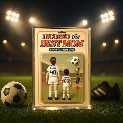 Personalized I Scored The Best Mom Soccer Figure Acrylic Block Plaque, Mother's Day Gift for Mom, Gift for Wife