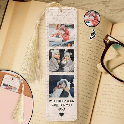 Personalized Photo We'll Keep Your Page For You Acrylic Bookmark, Mother's Day Gift for Mom And Grandma
