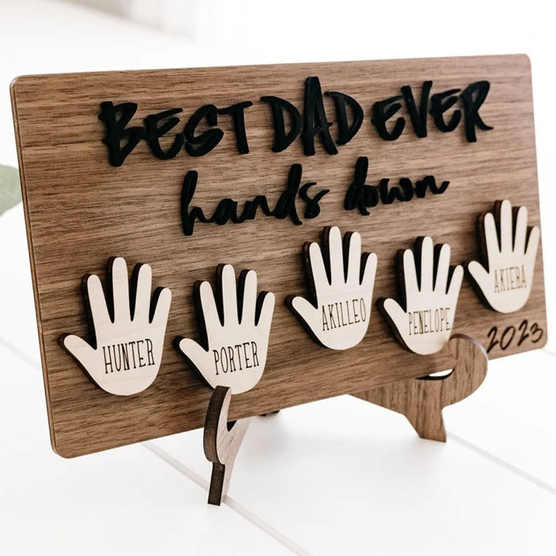 Personalized Best DAD Ever Hands Down Sign, Father's Day Gift
