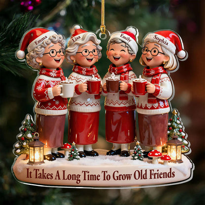 Personalized It Takes A Long Time To Grow Old Friends Acrylic Ornament, Best Friend Christmas Birthday Gifts For Women, Besties, Sisters, BFF
