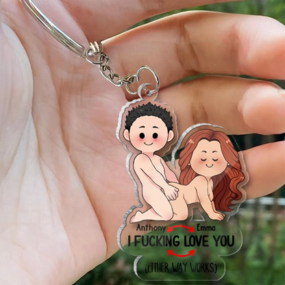 Personalized I F*cking Love You Naughty Couple Acrylic Keychain, Funny Valentine's Day Gift For Couple, For Him, For Her, Boyfriend, Girlfriend, Husband, Wife