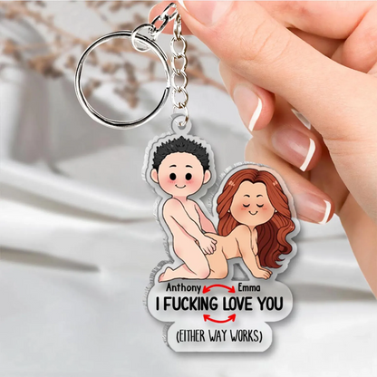 Personalized I F*cking Love You Naughty Couple Acrylic Keychain, Funny Valentine's Day Gift For Couple, For Him, For Her, Boyfriend, Girlfriend, Husband, Wife