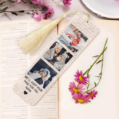 Personalized Photo We'll Keep Your Page For You Acrylic Bookmark, Mother's Day Gift for Mom And Grandma