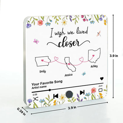 I Wish We Lived Closer Floral Personalized Custom Music Fridge Magnet, Mother Daughter, Best Friends, Siblings