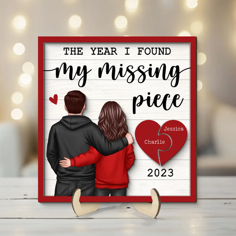 Personalized The Year I Found My Missing Piece Back View Couple  Two-Layered Wooden Plaque, Valentine's Day Gift for Him, Gift for Her