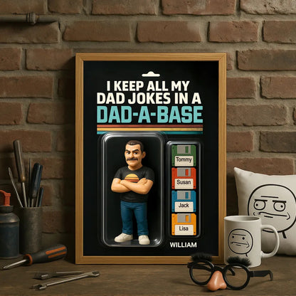 I Keep All My Dad Jokes in a Dad-a-base Custom Action Figure Personalized Poster, Funny Father's Day Gift for Dad