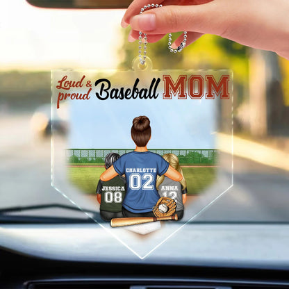 Personalized Proud Baseball Softball Mom Acrylic Car Hanger, Mother's Day Loving Gift For Sport Fan, Mom, Grandma