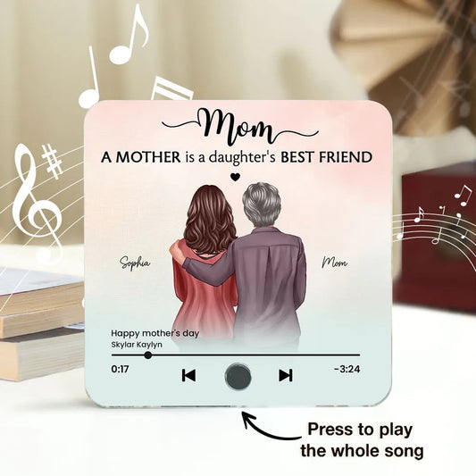 A Mother Is A Daughter's Best Friend Personalized Music Fridge Magnet, Heartfelt Mother Daughter Gift, Birthday Gift for Mom