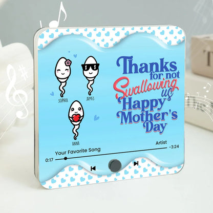 Thanks for not Swallowing Me Personalized Music Fridge Magnet, Funny Mother's Day Gift for Mom, Gift for her